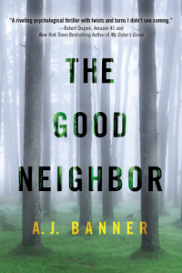 The Good Neighbor AJ Banner