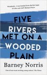 Fiver Rivers Met on a Wooded Plain